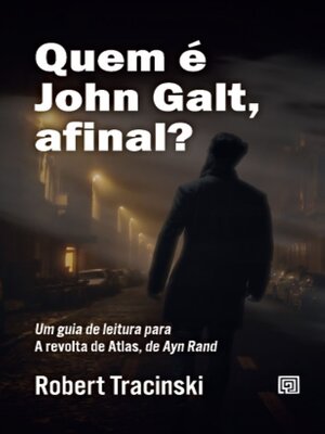 cover image of Quem é John Galt, afinal?
